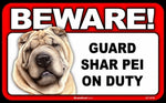 BEWARE Guard Dog on Duty Sign - Shar Pei
